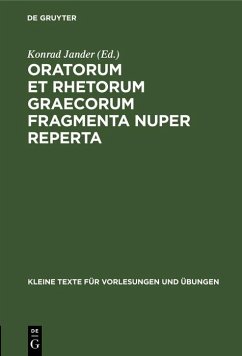 Oratorum et rhetorum Graecorum fragmenta nuper reperta (eBook, PDF)