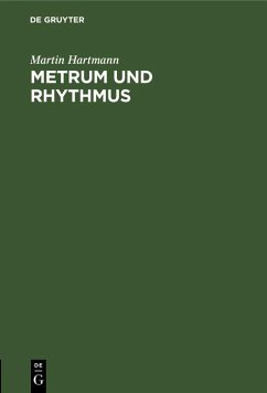 Metrum und Rhythmus (eBook, PDF) - Hartmann, Martin