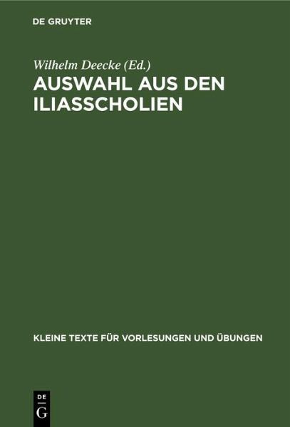 Auswahl aus den Iliasscholien (eBook, PDF) Auswahl aus den Iliasscholien (eBook, PDF)