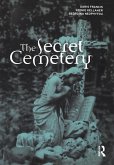 The Secret Cemetery (eBook, ePUB) The Secret Cemetery (eBook, ePUB)