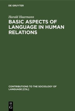 Basic Aspects of Language in Human Relations (eBook, PDF) - Haarmann, Harald