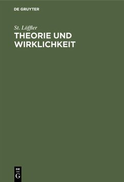 Theorie und Wirklichkeit (eBook, PDF) - Löffler, St.