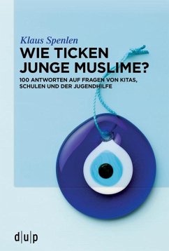 Wie ticken junge Muslime? (eBook, PDF) - Spenlen, Klaus