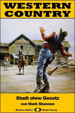 Cover WESTERN COUNTRY 354: Stadt ohne Gesetz (eBook, ePUB)