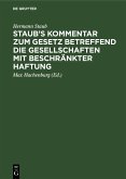 Staub's Kommentar zum Gesetz betreffend die Gesellschaften mit beschränkter Haftung (eBook, PDF)