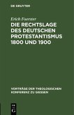 Die Rechtslage des deutschen Protestantismus 1800 und 1900 (eBook, PDF)