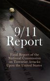 9/11 Report: Final Report of the National Commission on Terrorist Attacks Upon the United States (eBook, ePUB)