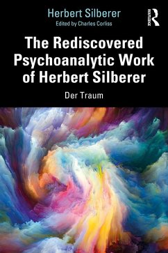 The Rediscovered Psychoanalytic Work of Herbert Silberer (eBook, PDF) - Silberer, Herbert