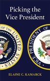 Picking the Vice President (eBook, ePUB) Picking the Vice President (eBook, ePUB)