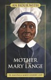 An Hour With Mother Mary Lange (eBook, ePUB)