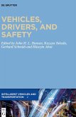 Vehicles, Drivers, and Safety (eBook, PDF)