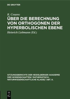 Über die Berechnung von Orthogonen der hyperbolischen Ebene (eBook, PDF) - Cesarec, R.