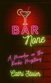 Bar None (eBook, ePUB)