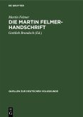 Die Martin Felmer-Handschrift (eBook, PDF)