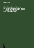 The Future of the Metropolis (eBook, PDF)