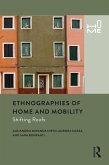 Ethnographies of Home and Mobility (eBook, ePUB)