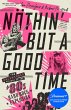 Nöthin' But a Good Time (eBook, ePUB) - Bild 1