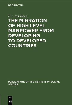 The migration of high level manpower from developing to developed countries (eBook, PDF) - Hoek, F. J. van