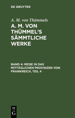 Cover Reise in das mittäglichen Provinzen von Frankreich, Teil 4 (eBook, PDF)