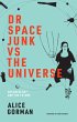Dr Space Junk vs The Universe (eBook,... - Bild 1