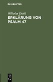 Erklärung von Psalm 47 (eBook, PDF)