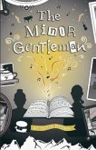 The Minor Gentleman (eBook, ePUB) The Minor Gentleman (eBook, ePUB)