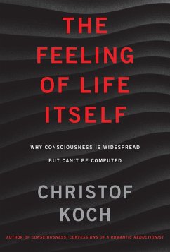 The Feeling of Life Itself (eBook, ePUB) - Koch, Christof