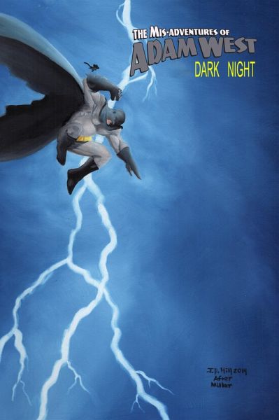Mis-Adventures of Adam West: Dark Night: trade paperback (eBook, PDF) Mis-Adventures of Adam West: Dark Night: trade paperback (eBook, PDF)