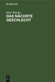 Das nächste Geschlecht (eBook, PDF)