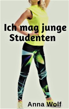 Cover Ich mag junge Studenten (eBook, ePUB)