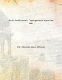 Social And Economic Development In North-East India (eBook, ePUB) Social And Economic Development In North-East India (eBook, ePUB)