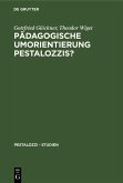 Pädagogische Umorientierung Pestalozzis? (eBook, PDF)