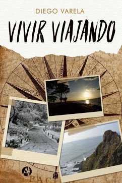 Vivir viajando (eBook, ePUB) - Varela, Diego