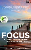 Focus & Concentrate on the Essentials (eBook, ePUB)