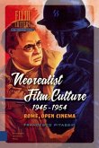 Neorealist Film Culture, 1945-1954 (eBook, PDF)