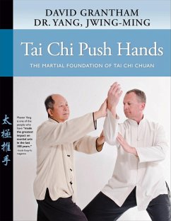 Tai Chi Push Hands (eBook, ePUB) - Yang Jwing-Ming; Grantham David W.