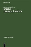 Schach lebenslänglich (eBook, PDF)