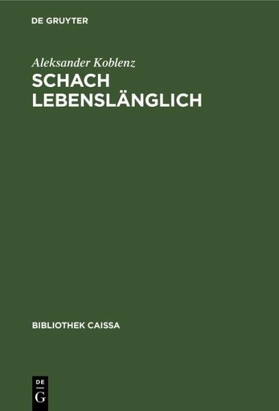 Schach lebenslänglich (eBook, PDF) Schach lebenslänglich (eBook, PDF)