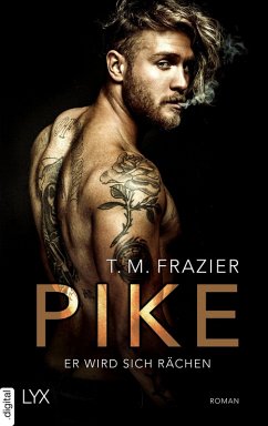 Pike - Er wird sich rächen (eBook, ePUB) - Frazier, T. M.