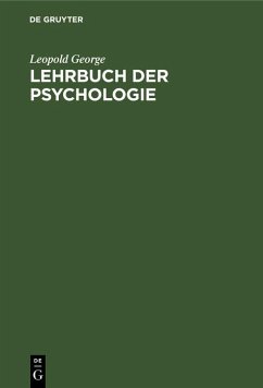 Lehrbuch der Psychologie (eBook, PDF) - George, Leopold