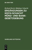 Ergänzungen zu Koch-Schacht Münz- und Bankgesetzgebung (eBook, PDF)