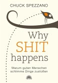 WHY SHIT HAPPENS (eBook, ePUB)