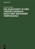 Die Gleichheit in der Verhältniswahl nach der Weimarer Verfassung (eBook, PDF)