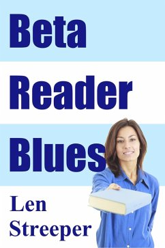 Beta Reader Blues (eBook, ePUB) - Streeper, Len