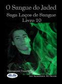 O Sangue Do Jaded (Série Laços De Sangue Livro 10) (eBook, ePUB)