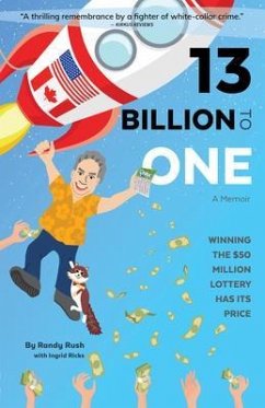 13 Billion to One (eBook, ePUB) - Rush, Randy