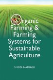 Organic Farming And Farming Systems for Sustainable Agriculture (eBook, ePUB) Organic Farming And Farming Systems for Sustainable Agriculture (eBook, ePUB)