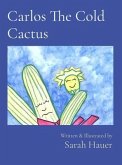 Carlos The Cold Cactus (eBook, ePUB)