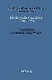 Die deutsche Staatskrise 1930 - 1933 (eBook, PDF)
