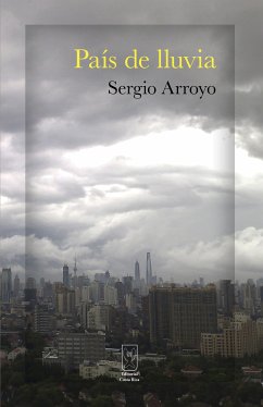 País de lluvia (eBook, ePUB) - Arroyo, Sergio